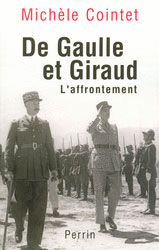 De Gaulle et Giraud : l’affrontement (1942-1944)