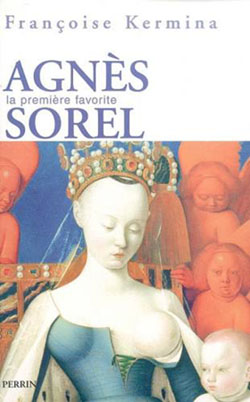 Agnès Sorel : la première favorite