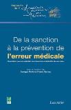 La prévention des événements médicaux indésirables nécessite une approche systémique du fonctionnement du système de santé.