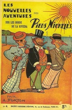 Louis Forton,  Les Pieds Nickelés de Forton , "Sur les bords de la riviera"  in Jean Tulard Les Pieds Nickelés de Forton , dans la collection Une œuvre, une histoire, Armand Colin, 2008