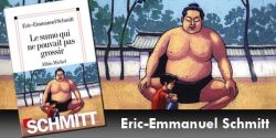 Couverture du livre d’Eric-Emmanuel Schmitt, Le sumo qui ne pouvait pas grossir