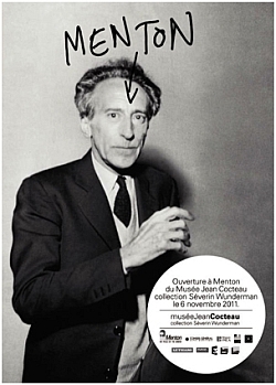 Affiche à l’occasion de l’ouverture du Musée Jean Cocteau Collection Séverin Wunderman, Menton 2011