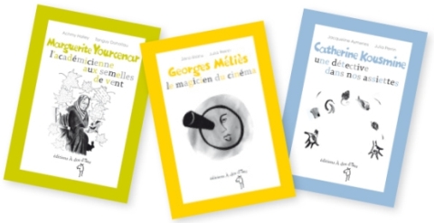 Georges Méliès, Catherine Kousmine sont aussi présentés aux enfants grâce aux éditions A dos d’âne