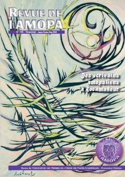 Pour se procurer la revue de l’AMOPA :  s’adresser au secrétariat national, 30 avenue Félix Faure 75015 Paris. tél. 01.44.54.50.82